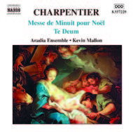 Charpentier - Messe de Minuit pour Noel / Te Deum