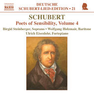 Schubert - Lied Edition 21 - Poets of Sensibility, vol. 4 | Naxos - Schubert Lied Edition 8557569