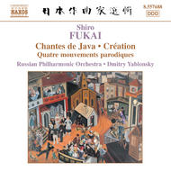 Fukai - Chantes de Java, Creation, Quatre Mouvements Parodiques | Naxos - Japanese Classics 8557688