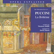 Opera Explained - Puccini - La Bohme (Smillie)