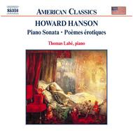 Hanson - Piano Sonata / Poemes Erotiques / For the First Time | Naxos - American Classics 8559047
