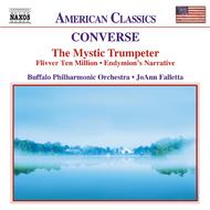 Converse - The Mystic Trumpeter, Flivver Ten Million, Endymions Narrative | Naxos - American Classics 8559116