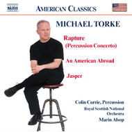 Torke - Rapture | Naxos - American Classics 8559167