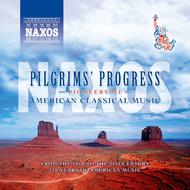 Pilgrim’s Progress - Pioneers Of American Classical Music | Naxos - American Classics 8559200