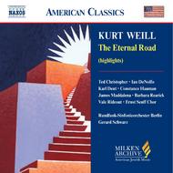 Weill - The Eternal Road (Highlights) | Naxos - American Classics 8559402