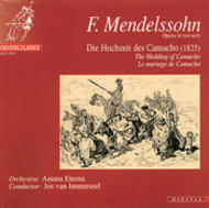 Mendelssohn - The Wedding Of Camacho | Channel Classics CCS5593