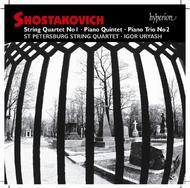 Shostakovich - String Quartet 1, Piano Quintet & Piano Trio 2