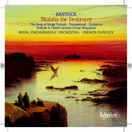 Bantock - Thalaba the Destroyer