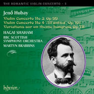 The Romantic Violin Concerto, Vol 3 - Hubay | Hyperion - Romantic Violin Concertos CDA67367
