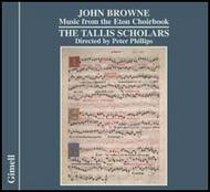 John Browne - Music from the Eton Choirbook