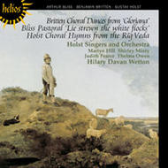 Britten, Holst & Bliss - English Choral Music