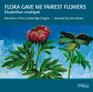 Flora Gave Me Fairest Flowers - 21 English Madrigals | Collegium CSCD511