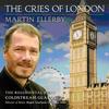 Ellerby - The Cries of London                     