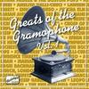 Greats of the Gramophone vol.1