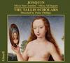 Josquin - Missa Sine Nomine, Missa Ad Fugam