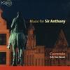 Music for Sir Anthony (16th-17th century vocal works)