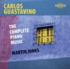 Carlos Guastavino - The Complete Piano Music