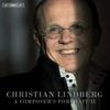 Christian Lindberg - A Composer�s Portrait II