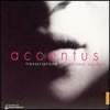 Accentus: Transcriptions for Choir