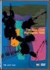 The Jazz Club Highlights 1990 (rec at Theaterhaus Stuttgart)