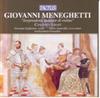 Giovanni Meneghetti - Concertos and Sonatas