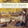 Meditations for Autumn