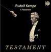 Rudolf Kempe - A Testament