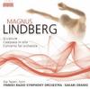 Lindberg - Sculpture, Campana, Concerto