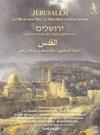 Jerusalem: City of Heavenly & Earthly Peace