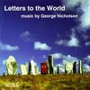 George Nicholson - Letters to the World (chamber music)