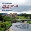 John R Williamson - Music for Piano Vol.2
