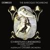 Christian Lindberg: The Baroque Trombone