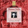 Thomas Tallis - Complete Works Volume 6 (Music for a Reformed Church)