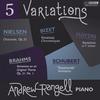 5 Variations: Haydn / Bizet / Nielsen / Brahms / Schubert