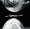 Chaya Czernowin - Shifting Gravity