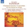 Tansman - Clarinet Concerto, Concertino, etc