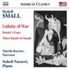 Small - Lullaby of War, Renoirs Feast, etc