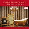 Fasch - Overtures & Concerti