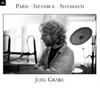 Joel Grare - �Paris - Istanbul - Shangai�