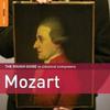 The Rough Guide to Mozart