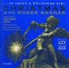 Christmas with Roger Wagner