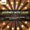 Journey into Light: Music for Advent, Christmas, Epiphany and Candlemas