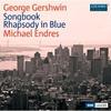 Gershwin - Songbook, Rhapsody in Blue & other piano works
