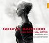 Anne Sophie von Otter: Sogno Barocco (Baroque Dream)