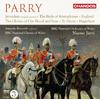 Parry - Orchestral and Choral Works