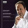 Stravinsky - Petrouchka / Rachmaninov - Morceaux de fantaisie / Tchaikovsky - Grande Sonate