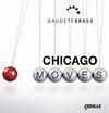 Gaudete Brass: Chicago Moves