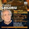 Theodor Grigoriu - Byzantium after Byzantium