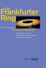 Wagner - The Frankfurt Ring