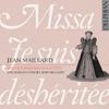 Jean Maillard - Missa ’Je suis desheritee’ & Motets